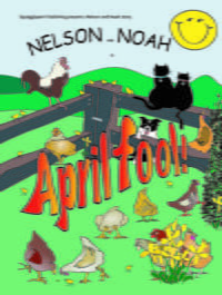 Nelson and Noah - April Fool !